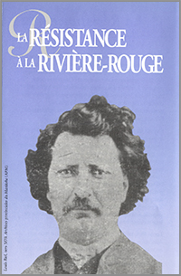 Couverture du dpliant de la Rsistance de la rivire Rouge avec photo de Louis Riel